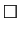 $\displaystyle \square$