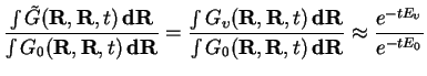 $\displaystyle \frac{\int \tilde G({\bf R, R},t)\,{\bf dR}}{\int G_0({\bf R, R},...
... G_0({\bf R, R},t)\,{\bf dR}} \approx
\frac{ e^{-t E_{{\upsilon}}}}{e^{-t E_0}}$