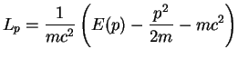 $\displaystyle L_p = \frac{1}{mc^2} \left(E(p)-\frac{p^2}{2m} -mc^2\right)$