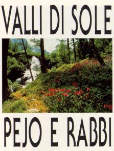Valle Sole Pejo and Rabbi